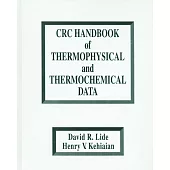 CRC Handbook of Thermophysical and Thermochemical Data/Book and Disk