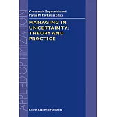 Managing in Uncertainty: Theory and Practice