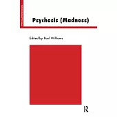 Psychosis (Madness