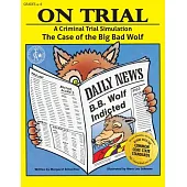 On Trial: A Criminal Trial Simulation