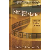 Movies That Matter: Reading Film Through the Lens of Faith