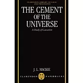 The Cement of the Universe: A Study of Causation