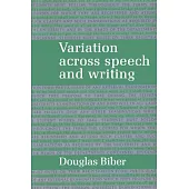 Variation Across Speech and Writing