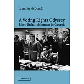 A Voting Rights Odyssey: Black Enfranchisement in Georgia