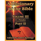 A Dictionary Of The Bible 3
