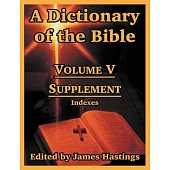 A Dictionary Of The Bible 5