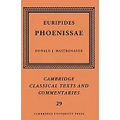 Euripides: Phoenissae : Edited With Introduction and Commentary