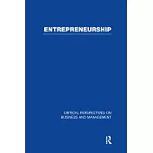 Entrepreneurship: Critical Perspectives on Business and Management