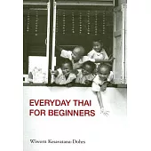 Everyday Thai for Beginners [With CD]