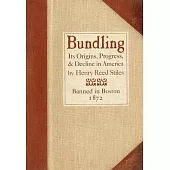 Bundling: Its Origin, Progress & Decline In America