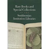 Rare Books and Special Collections in the Smithsonian Institution Libraries