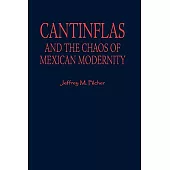 Cantinflas and the Chaos of Mexican Modernity