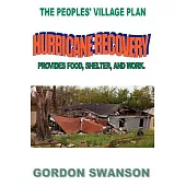 Hurricane Recovery: The Peoples’ Village Plan