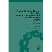 Women Writing Home, 1700-1920: Female Correspondence Across the British Empire