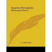 Egyptian Hieroglyphic Dictionary 1