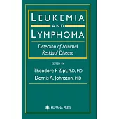 Leukemia and Lymphoma: Detection of Minimal Residual Disease