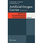 Artificial Oxygen Carrier: Its Front Line