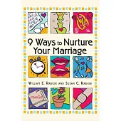9 Ways to Nurture Your Marriage