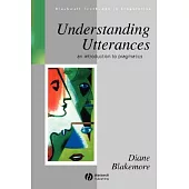 Understanding Utterances: An Introduction to Pragmatics