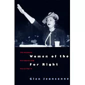 Women of the Far Right: The Mothers’ Movement and World War II