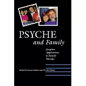 Psyche and Family: Jungian Applications to Family Therapy