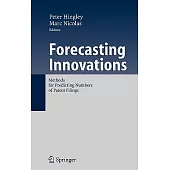 Forecasting Innovations: Methods for Predicting Numbers of Patent Filings