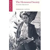 The Honoured Society: The Sicilian Mafia Observed