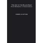 The Art of the Black Essay