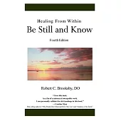 Healing from Within Be Still And Know
