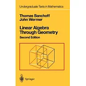 Linear Algebra Through Geometry