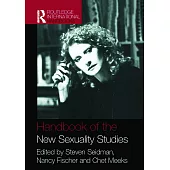 Handbook of the New Sexuality Studies