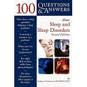 100 Questions & Answers About Sleep and Sleep Disorders