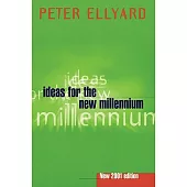 Ideas for the New Millennium