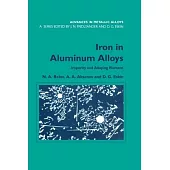 Iron in Aluminium Alloys: Impurity and Alloying Element