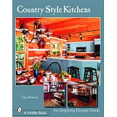 Country Style Kitchens: An Inspiring Design Guide