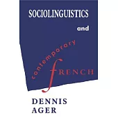 Sociolinguistics and Contemporary French