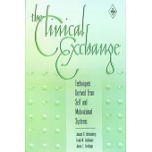 The Clinical Exchange: Techniques Derived from Self and Motivational Systems