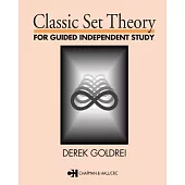 Classic Set Theory: A Guided Independent Study