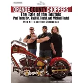 Orange County Choppers: The Tale Of The Teutuls