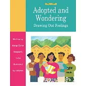 Adopted and Wondering: Drawing Out Feelings