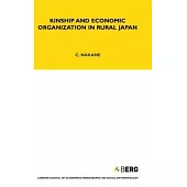 Kinship and Economic Organisation in Rural Japan