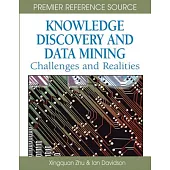 Knowledge Discovery and Data Mining: Challenges and Realities