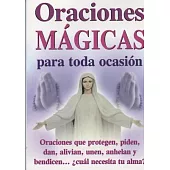 Oraciones Magicas Para Toda Ocasion