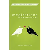 Meditations for the Newly Married