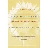 Can Survive: Reclaiming Your Life After Cancer