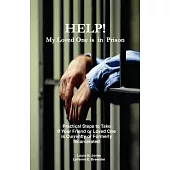 Help! My Loved One Is in Prison