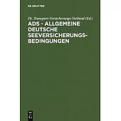 Allgemeine Deutsche Seeversicherungs-Bedingungen: Sowie Dtv-Kaskoklause in 1978, Dtv-Klauseln Fuer Nebeninteressen 1978, Besonde