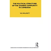 The Political Structure Of The Chinese Community In Cambodia