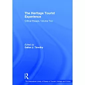 The Heritage Tourist Experience: Critical Essays, Volume Two