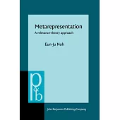 Metarepresentation: A Relevance-Theory Approach